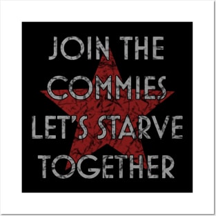 JOIN THE COMMIES Posters and Art